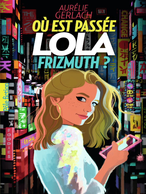 Title details for Où est passée Lola Frizmuth ? by Aurélie Gerlach - Available